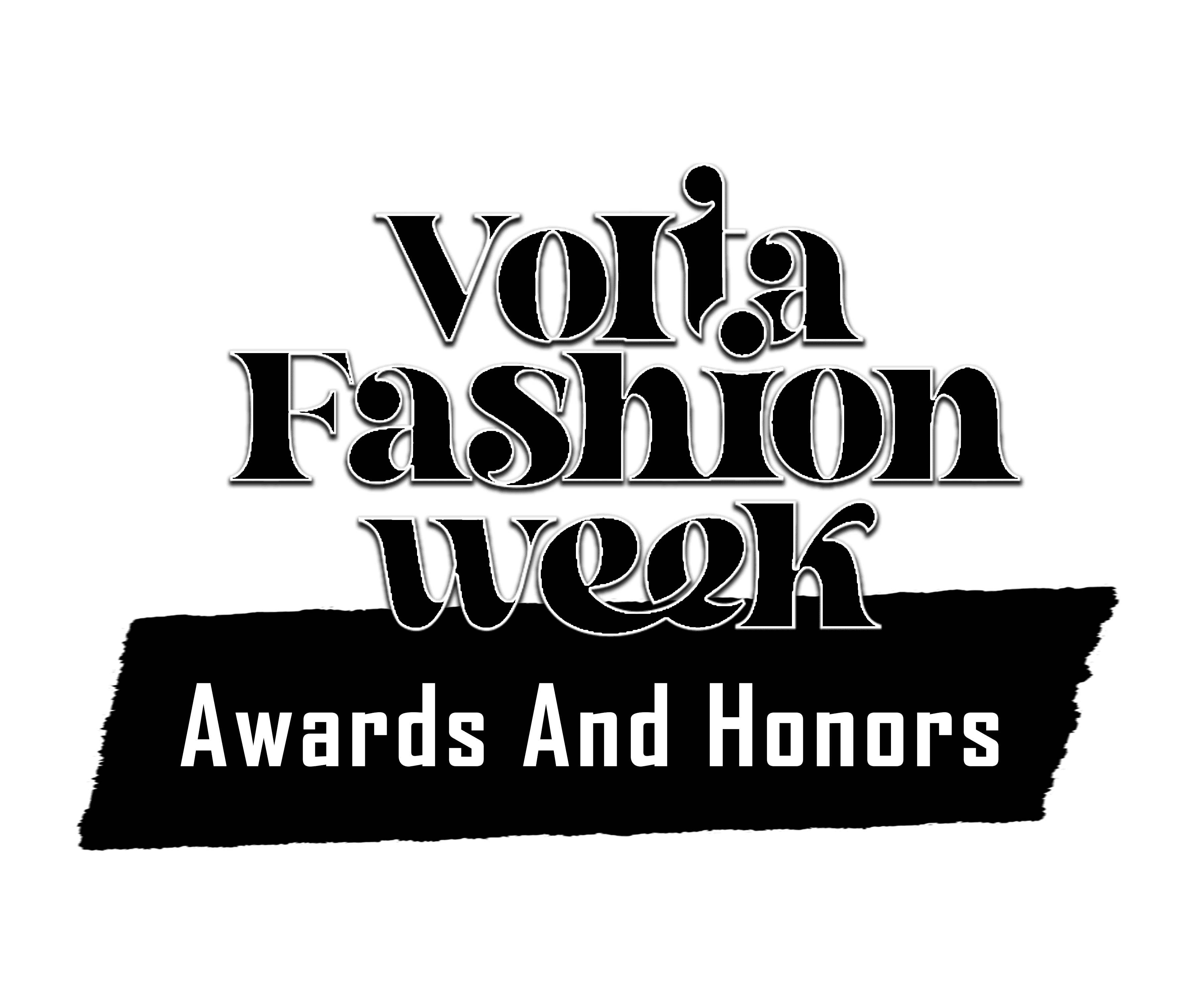VOLTA FASHION WEEK AWARDS AND HONORS