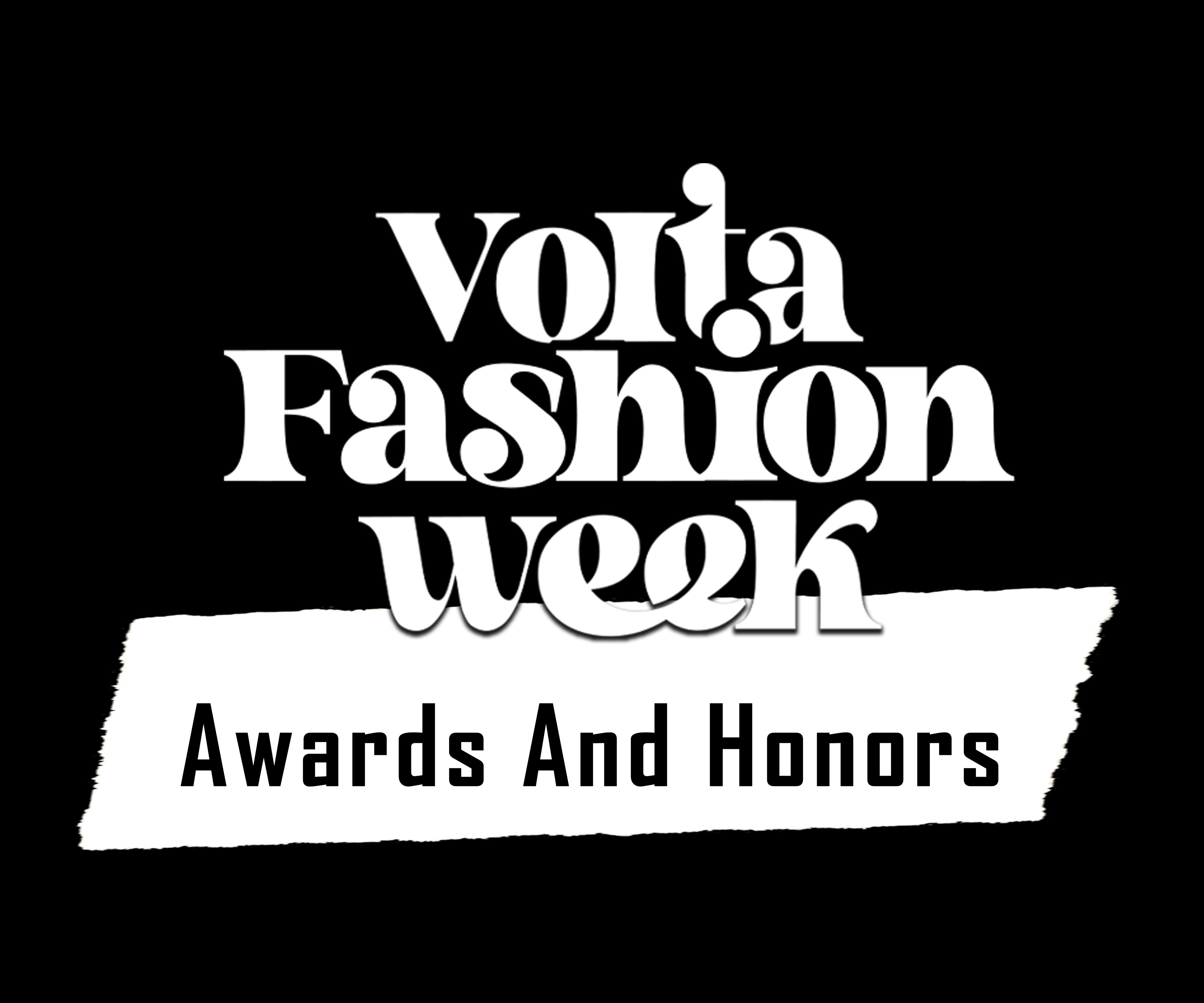 VOLTA FASHION WEEK AWARDS AND HONORS