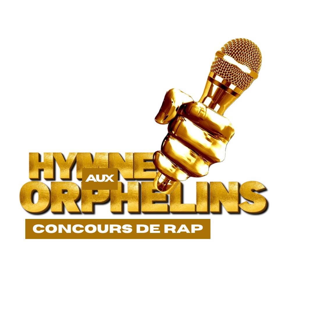 Hymne aux orphelins (CONCOURS RAP)